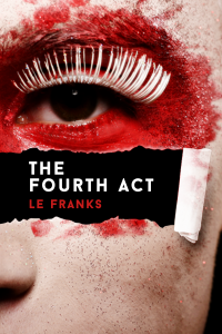 TheFourthAct_LEFranks