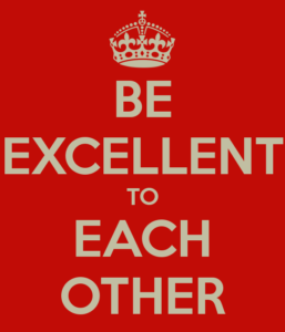 be-excellent-to-each-other-32