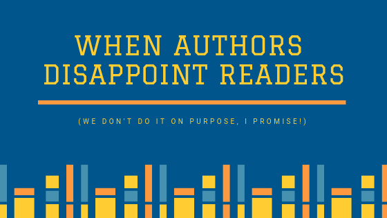 when authors disappoint readers