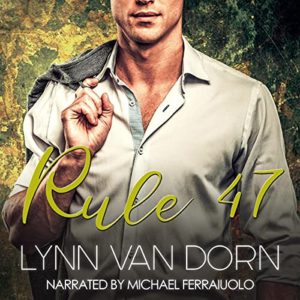 Rule 47 by Lynn Van Dorn