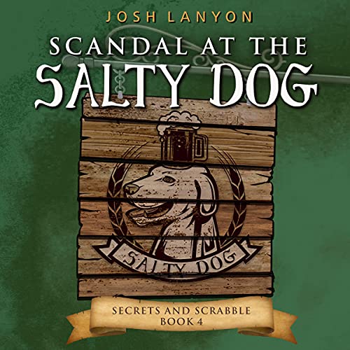 Scandal at the Salty Dog by Josh Lanyon
