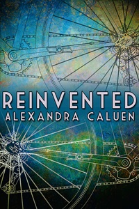 REINVENTED BY ALEXANDRA CALUEN