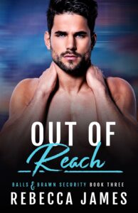 OUT OF REACH BY REBECCA JAMES